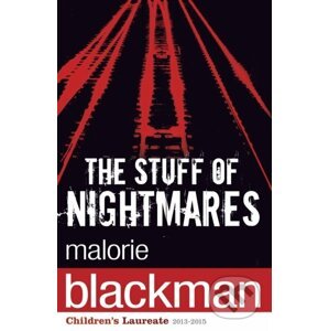 The Stuff of Nightmares - Malorie Blackman