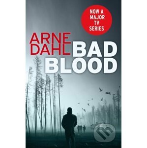 Bad Blood - Arne Dahl