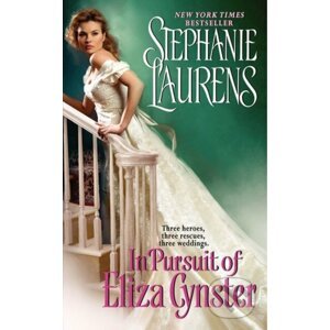 In Pursuit of Eliza Cynster - Stephanie Laurens