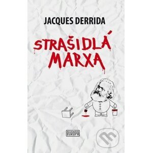 Strašidlá Marxa - Jacques Derrida