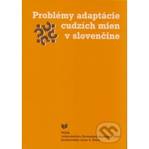 Problémy adaptácie cudzích mien v slovenčine - VEDA