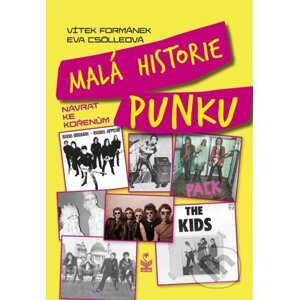 Malá historie punku - Vítek Formánek, Eva Csölleová