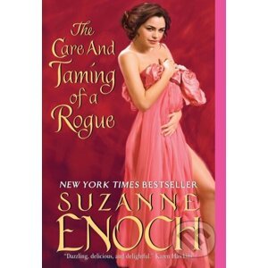 The Care and Taming of a Rogue - Suzanne Enoch