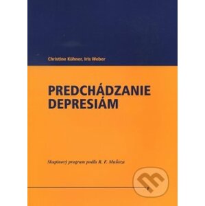 Christine Kuhner: Predchádzanie depresiám - Christine Kuhner