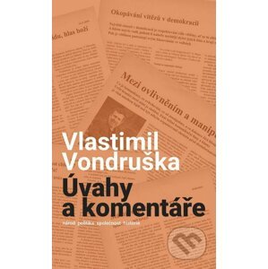 Úváhy a komentáře - Vlastimil Vondruška