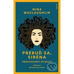 Prebuď sa, Siréna - Nina MacLaughlin