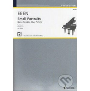 Small Portraits for Piano/ Kleine Portrats fur Klavier / Malé Portréty pro klavír - Petr Eben