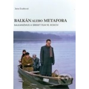 Balkán alebo metafora - Jana Dudková
