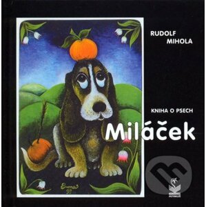 Miláček - Rudolf Mihola