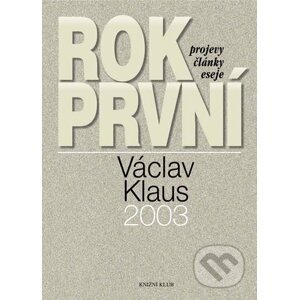 Rok první - Václav Klaus