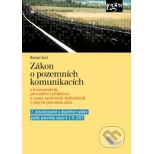 Zákon o pozemních komunikacích - 7. aktualizované vydání - Roman Kočí