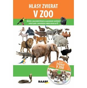 Hlasy zvierat v ZOO +CD - Jarmila Bachratá, Jozefa Chocholáčková