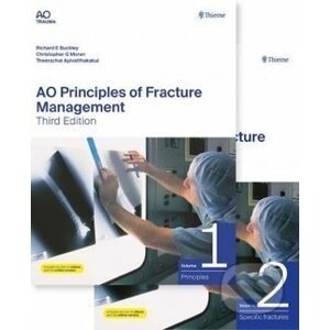 AO Principles of Fracture Management (Vol. 1 + Vol. 2) - Richard Buckley, Christopher G. Moran, Theerachai Apivatthakakul