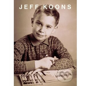 Jeff Koons: Lost in America - Skira