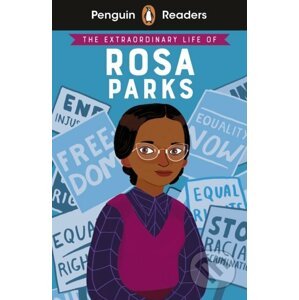 The Extraordinary Life of Rosa Parks - Sheila Kanani