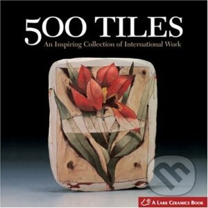 500 Tiles - Lark Books