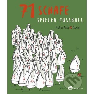 71 Schafe spielen Fussball - Pablo Albo, Raúl Nieto Guridi (ilustrátor)