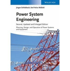 Power System Engineering - Juergen Schlabbach, Karl-Heinz Rofalski