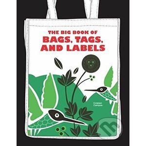 The Big Book of Bags, Tags, and Labels - Christian Campos