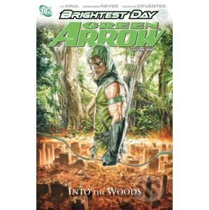 Green Arrow 1 - J.T. Krul, Diogenes Neves (ilustrátor)
