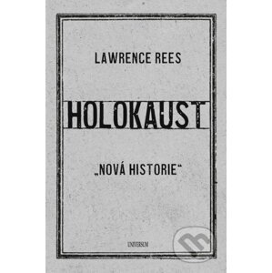 Holokaust - Laurence Rees