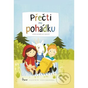 Přečti mi pohádku - Petr Šulc, Zuzana Korčáková (Ilustrátor)