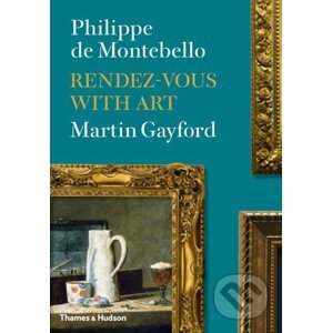 Rendez-vous with Art - Philippe de Montebello, Martin Gayford