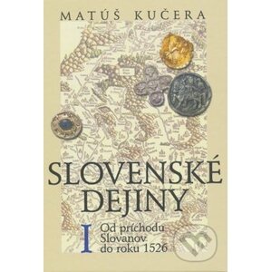 Slovenské dejiny I - Matúš Kučera
