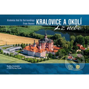 Kralovice a okolí z nebe - Radka Srněnská