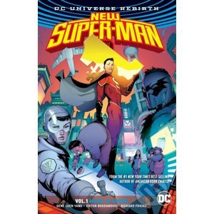 New Super-Man 1: Made In China - Gene Luen Yang, Viktor Bogdanovic (ilustrátor)