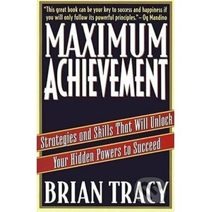 Maximum Achievement - Brian Tracey