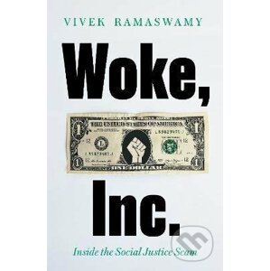 Woke, Inc. - Vivek Ramaswamy