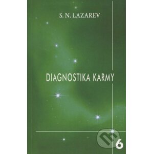 Diagnostika karmy 6 - Sergej N. Lazarev