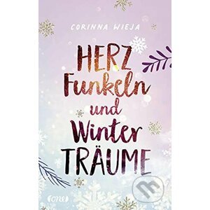 Herzfunkeln und Winterträume - Corinna Wieja
