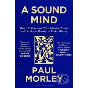 A Sound Mind - Paul Morley