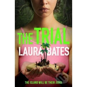 The Trial - Laura Bates
