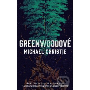 Greenwoodové - Michael Christie