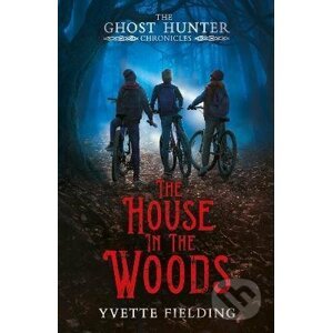 The House in the Woods - Yvette Fielding