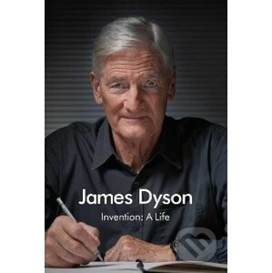 Invention : A Life - James Dyson