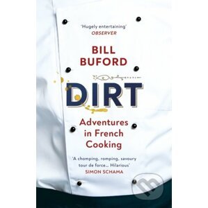 Dirt - Bill Buford