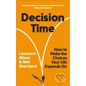 Decision - Laurence Alison, Neil Shortland