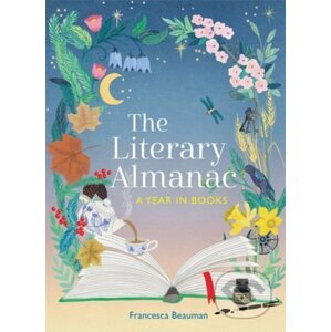 The Literary Almanac - Francesca Beauman