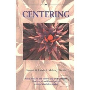 Centering - Sanders G. Laurie, Melvin J. Tucker