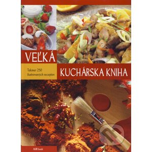 Veľká kuchárska kniha - Monika Halmos, András Gabula
