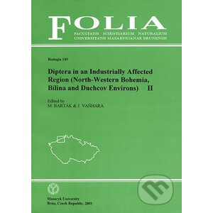Diptera in an Industrially Affected Region (North-Western Bohemia, Bílina and Duchcov Environs) II - Miroslav Barták