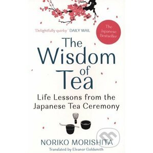 The Wisdom of Tea - Noriko Morishita