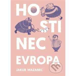 Hostinec Evropa - Jakub Mazanec