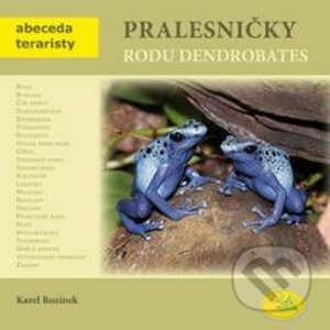 Pralesničky rodu Dendrobates - Karel Rozinek