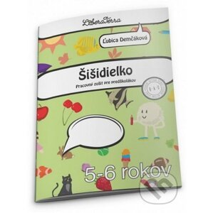 Šišidielko - Ľubica Demčáková, Peter Bero, Martin Hatala (Ilustrátor)