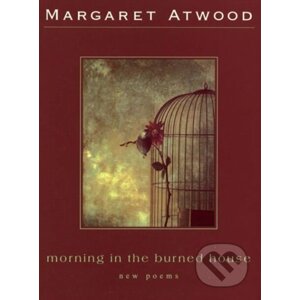 E-kniha Morning in the Burned House - Margaret Atwood